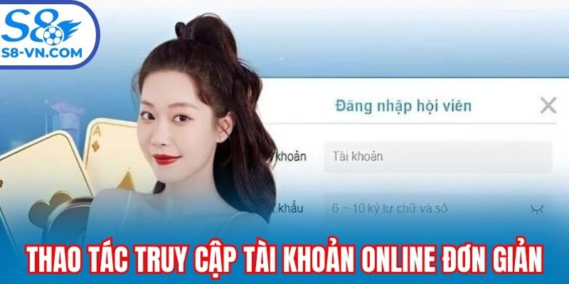 Thao tác truy cập tài khoản online đơn giản