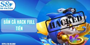 Bắn cá hack full tiền
