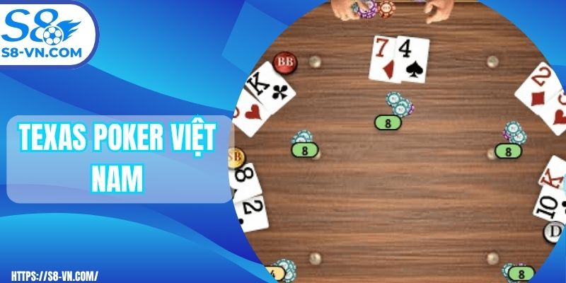 Texas Poker Việt Nam